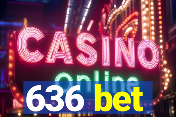 636 bet